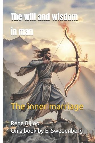 The will and wisdom in man