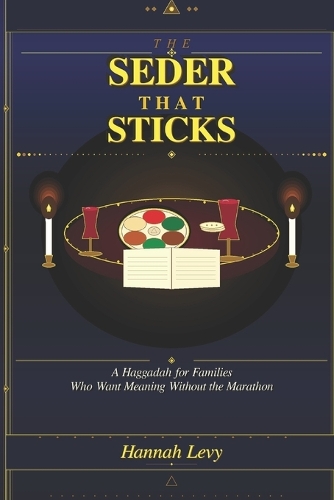 The Seder That Sticks