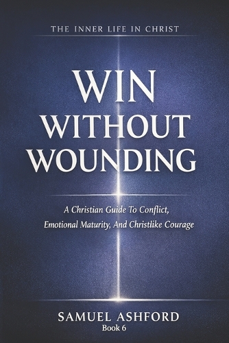 Win Without Wounding