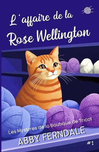 L'Affaire de la Rose Wellington