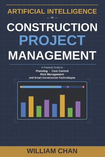 Artificial Intelligence in Construction Project Management