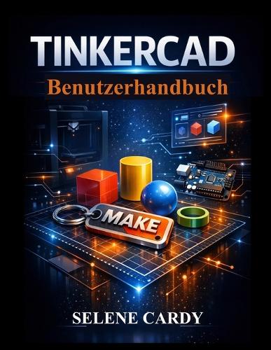 Tinkercad Benutzerhandbuch