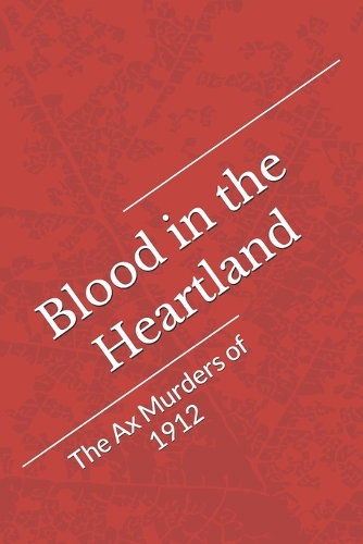 Blood in the Heartland