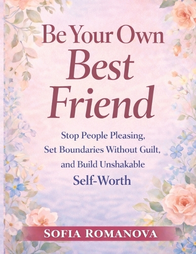 Be Your Own Best Friend