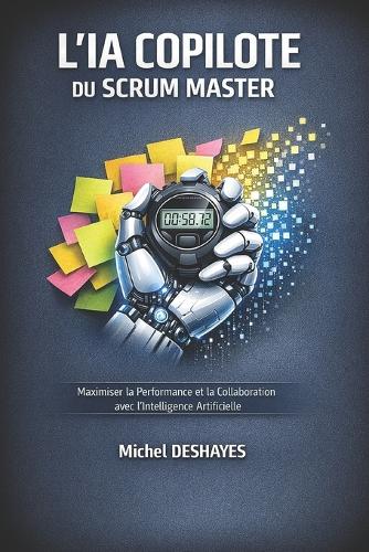 Le Scrum Master Augmenté
