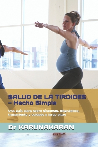 SALUD DE LA TIROIDES - Hecho Simple
