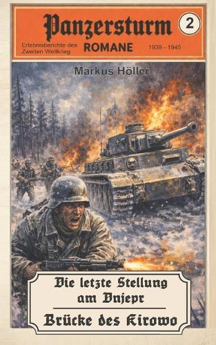 PANZERSTURM - Die letzte Stellung am Dnjepr