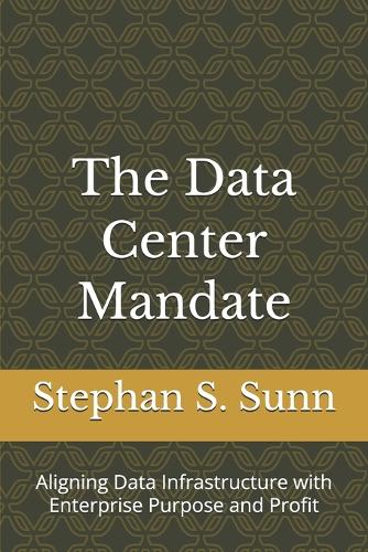 The Data Center Mandate