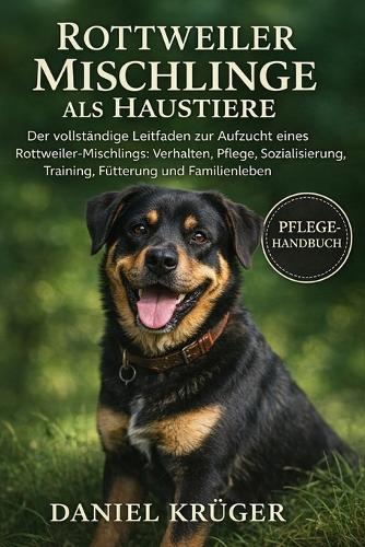 Rottweiler-Mischlinge ALS Haustiere