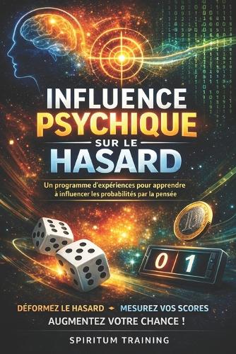 Influencer le Hasard