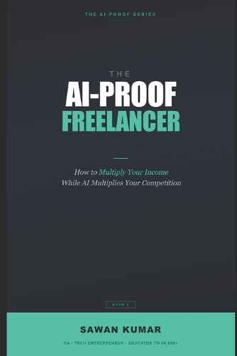 The AI-Proof Freelancer
