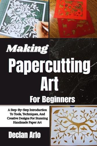 Making Papercutting Art For Beginners