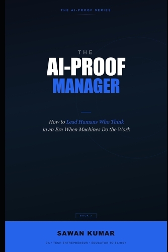The AI-Proof Manager