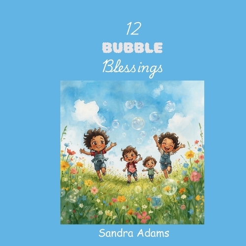 12 Bubble Blessings