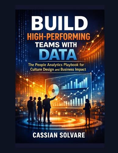 Build High-Performing Teams with Data