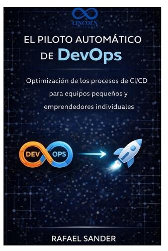 El piloto automático de DevOps