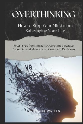 Overthinking