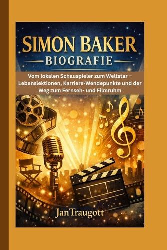 Simon Baker Biografie