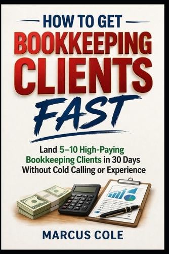 How to Get Bookkeeping Clients Fast