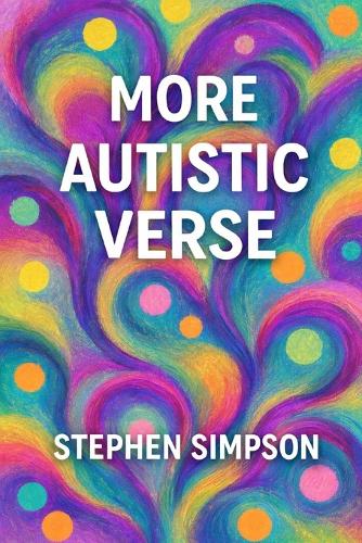 More Autistic Verse