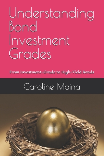 Understanding Bond Investment Grades