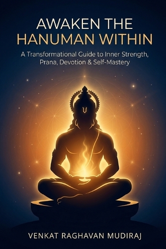 Awaken the Hanuman Within