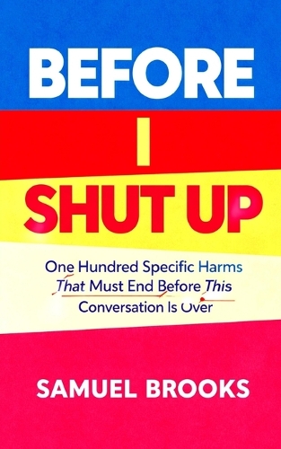 Before I Shut Up