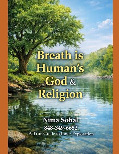 Your Breath is Humanʼs GOD & Religion