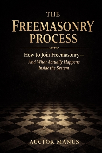 The Freemasonry Process