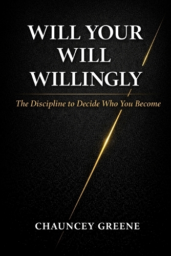 Will Your Will Willingly
