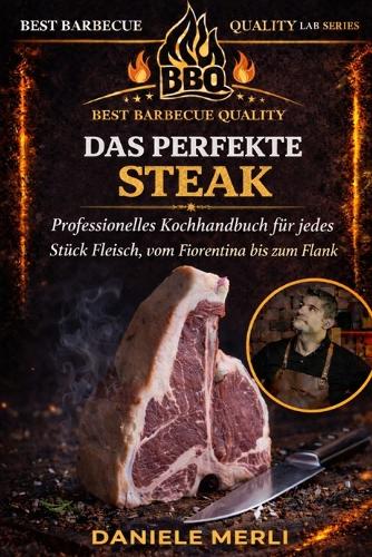 Das perfekte Steak
