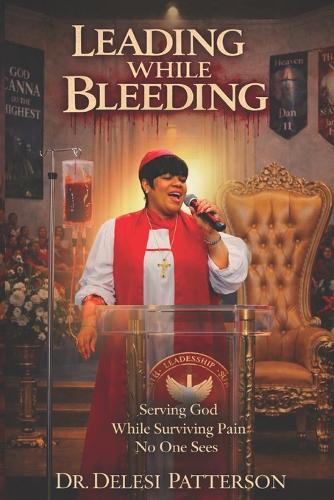 Leading While Bleeding