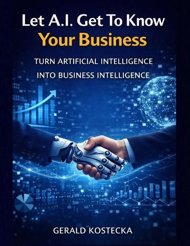 Let A.I. Get To Know Your Business