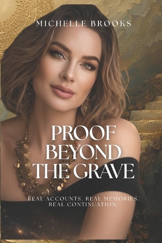 Proof Beyond the Grave