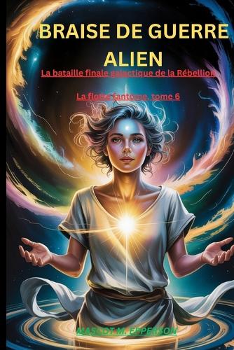Braise de Guerre Alien