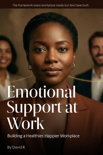 Emotional Support at Work