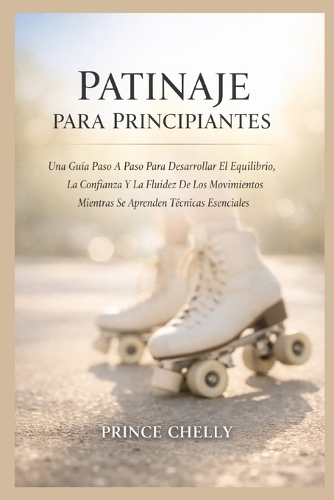 Patinaje Para Principiantes