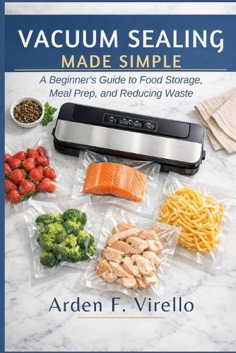 Vacuum Sealing Made Simple