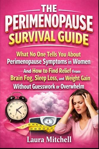 The Perimenopause Survival Guide
