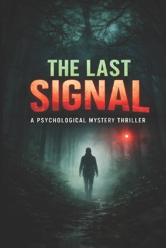 The Last Signal