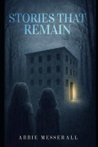 Stories That Remain