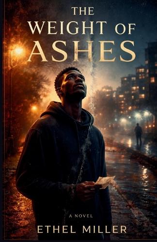 The Weight of Ashes