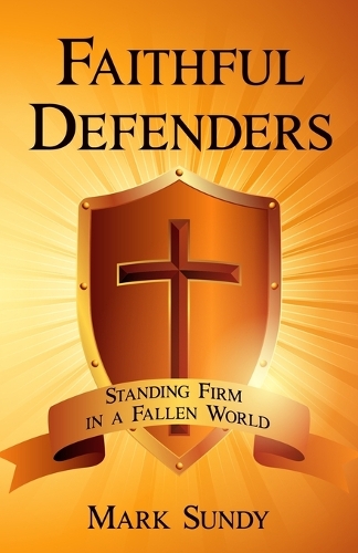 Faithful Defenders