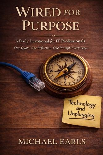 Wired for Purpose