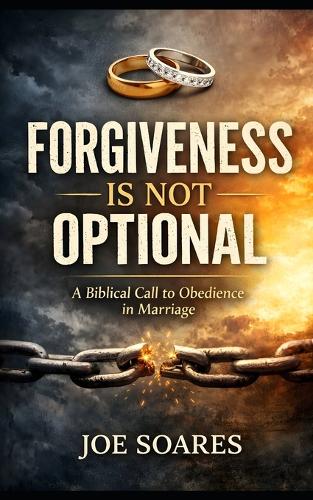 Forgiveness Is Not Optional