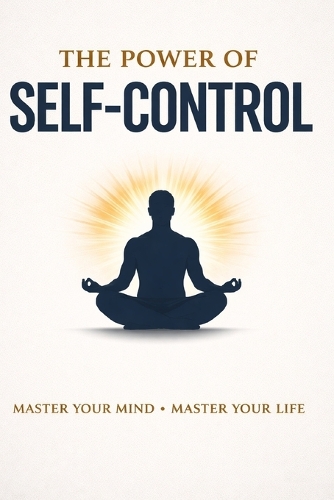 The Power of Self-Control
