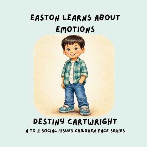Easton Learns About Emotions