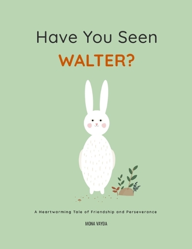 Have You Seen Walter?