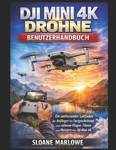 Dji Mini 4k Drohne Benutzerhandbuch