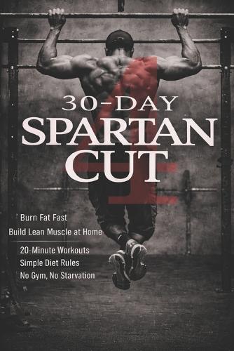 30-Day Spartan Cut